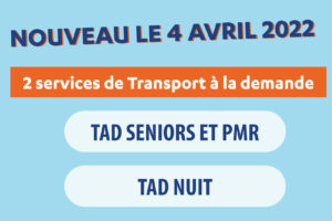 Nouveau Transport à la Demande ( TAD) ! - Actualités