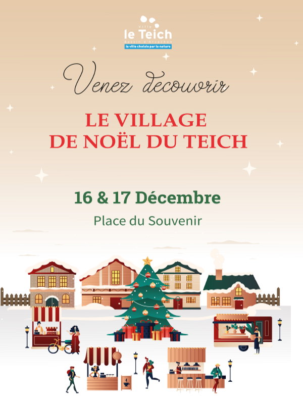 Le village de Noël du Teich. -