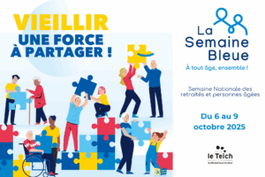 Semaine Bleue 2025 au Teich : « Vieillir : une force à partager ! » - Seniors
