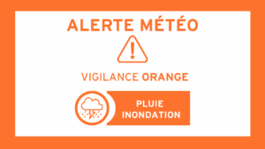 ALERTE MÉTÉO – VIGILANCE ORANGE - Actualités
